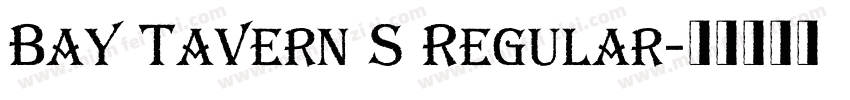 Bay Tavern S Regular字体转换